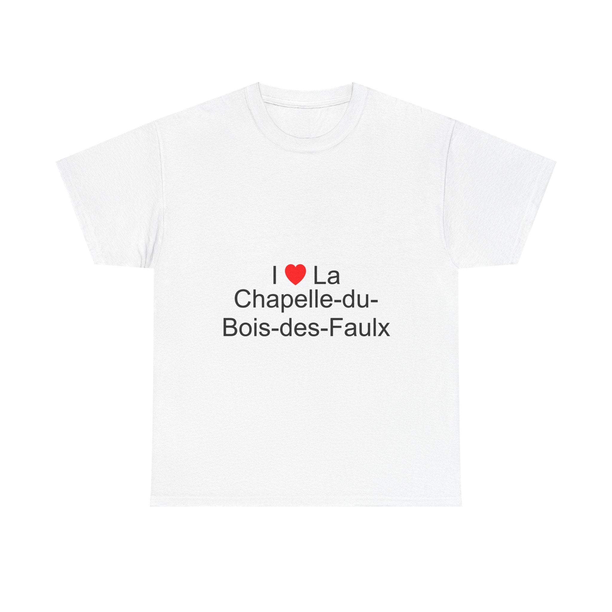 T-shirt I love la chapelle-du-bois-des-faulx