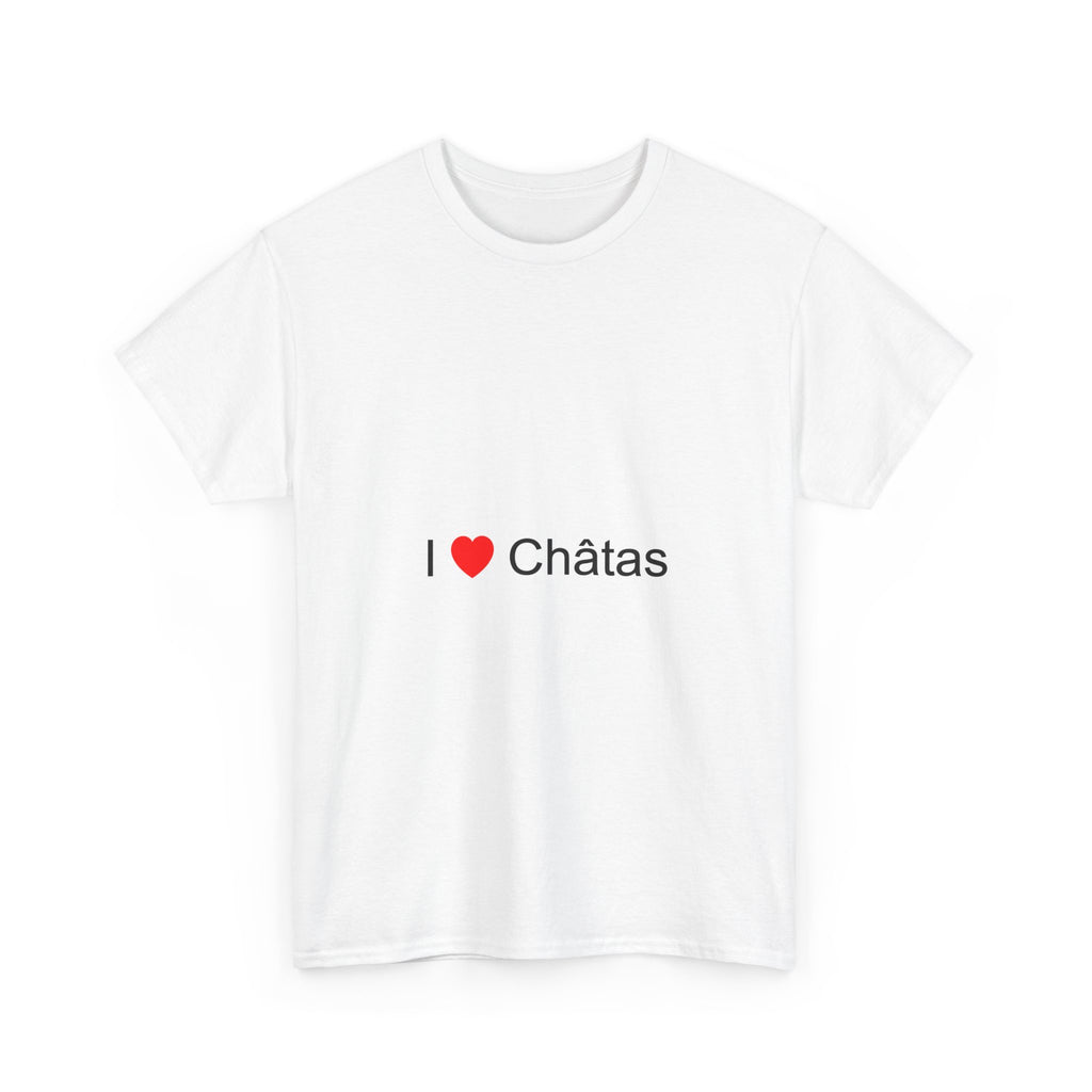 T-Shirt „Ich liebe Châtas“