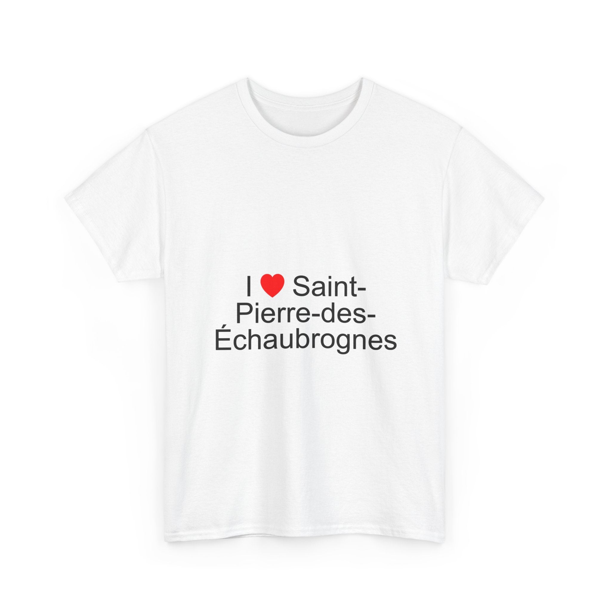 I love Saint-Pierre-des-Échaubrognes T-shirt