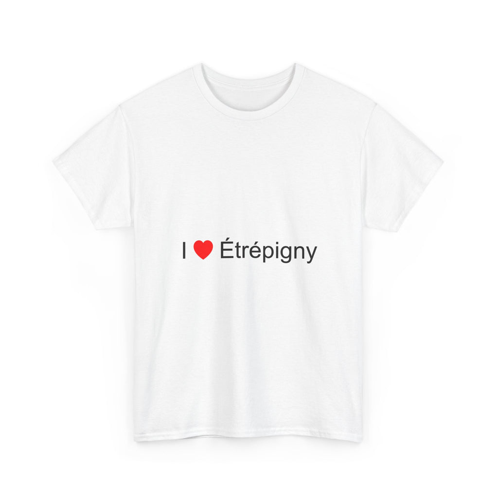 I love Étrépigny T-shirt