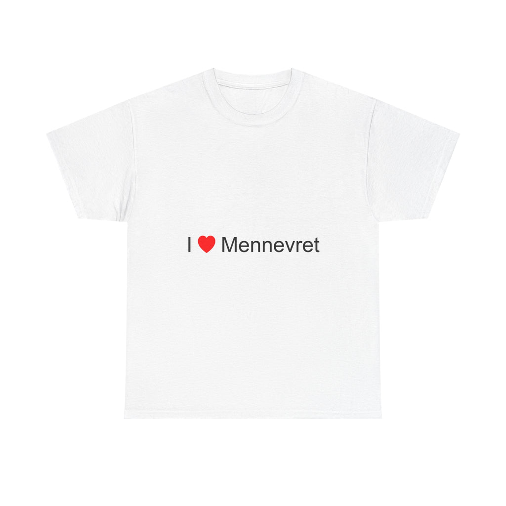 I love Mennevret T-shirt