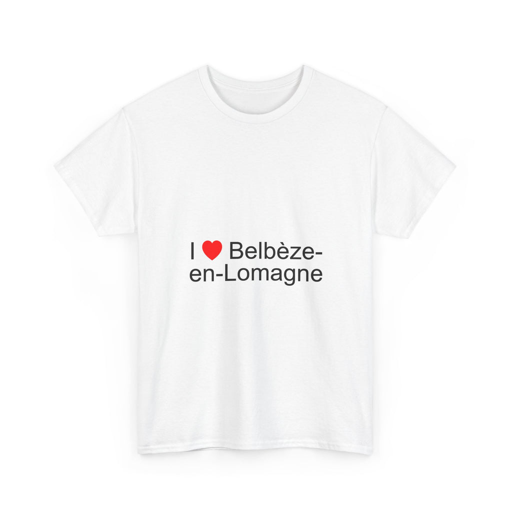 T-Shirt Ich liebe Belbèze-en-Lomagne
