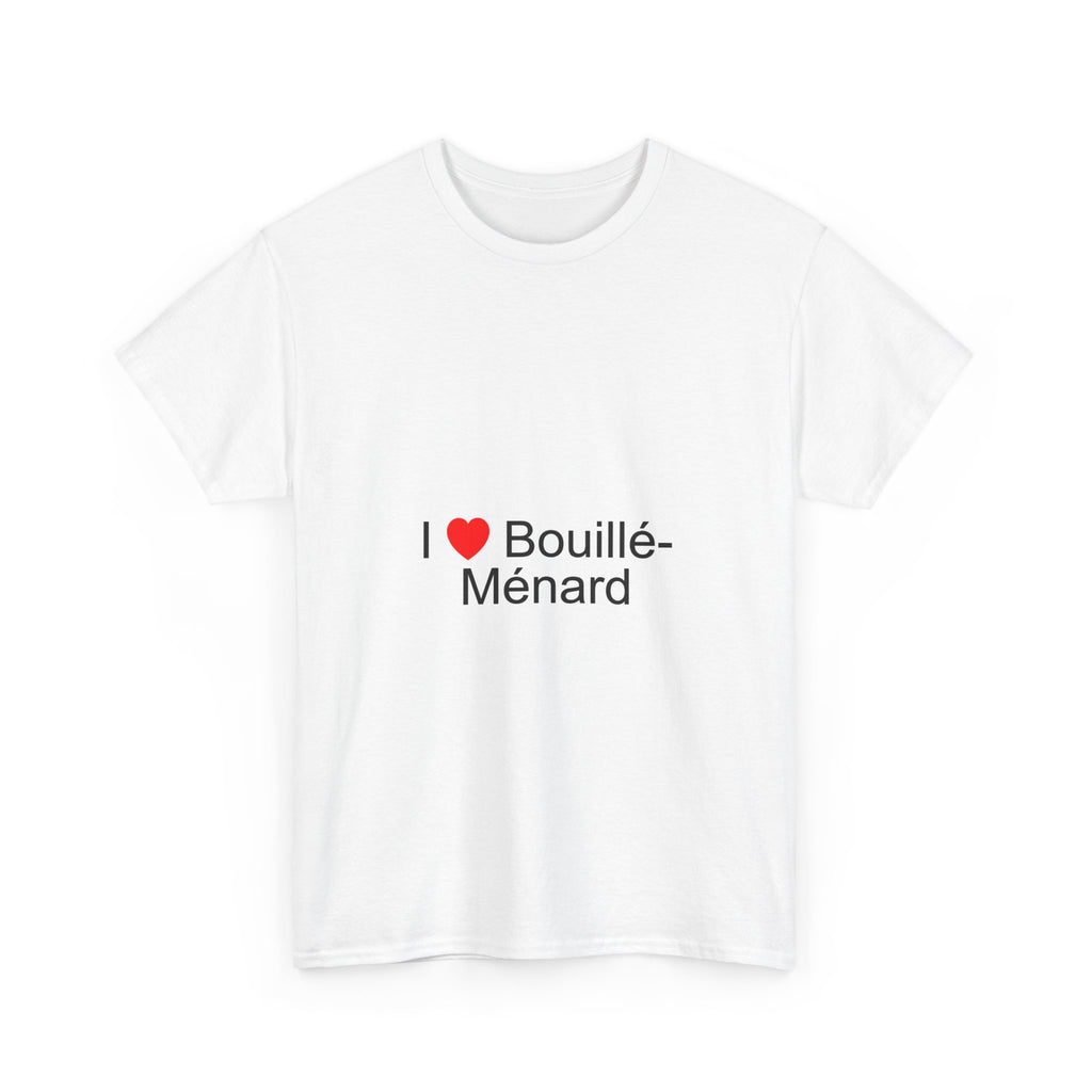 T-shirt I love bouillé-ménard
