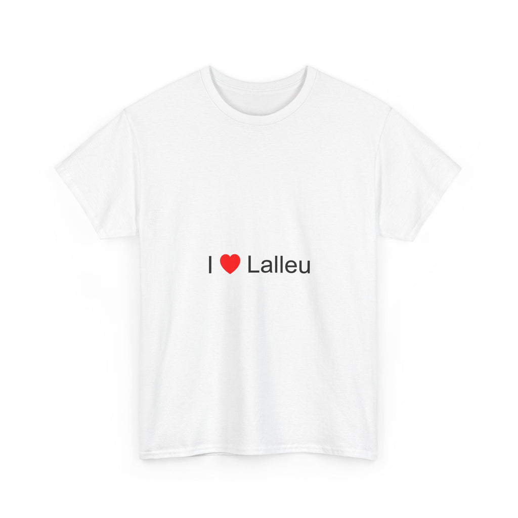 T-Shirt I love Lalleu