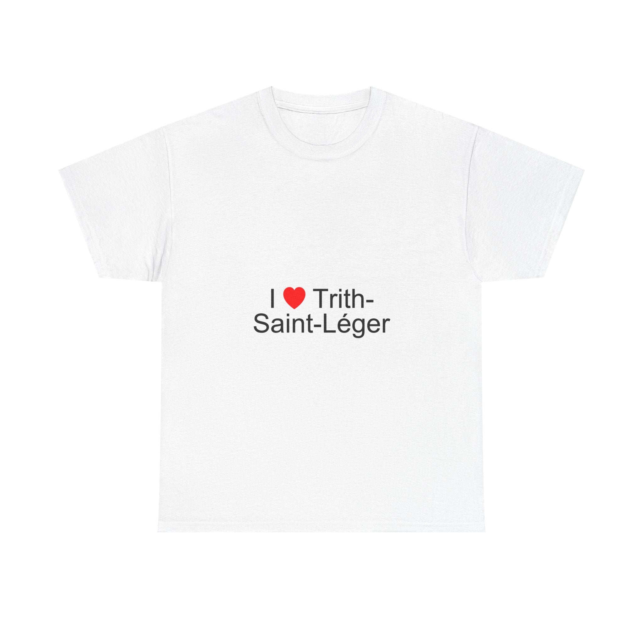 T-shirt I love Trith-Saint-Léger
