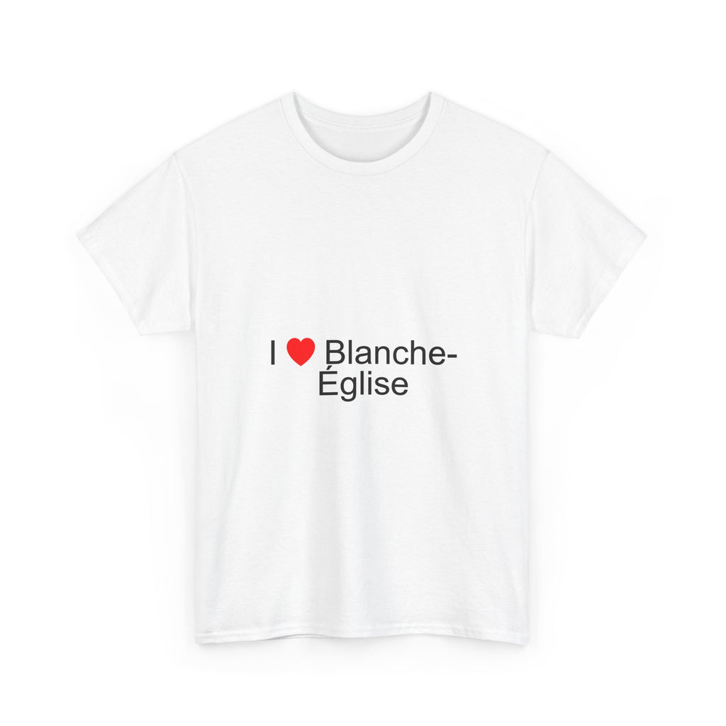 T-shirt I love blanche-église