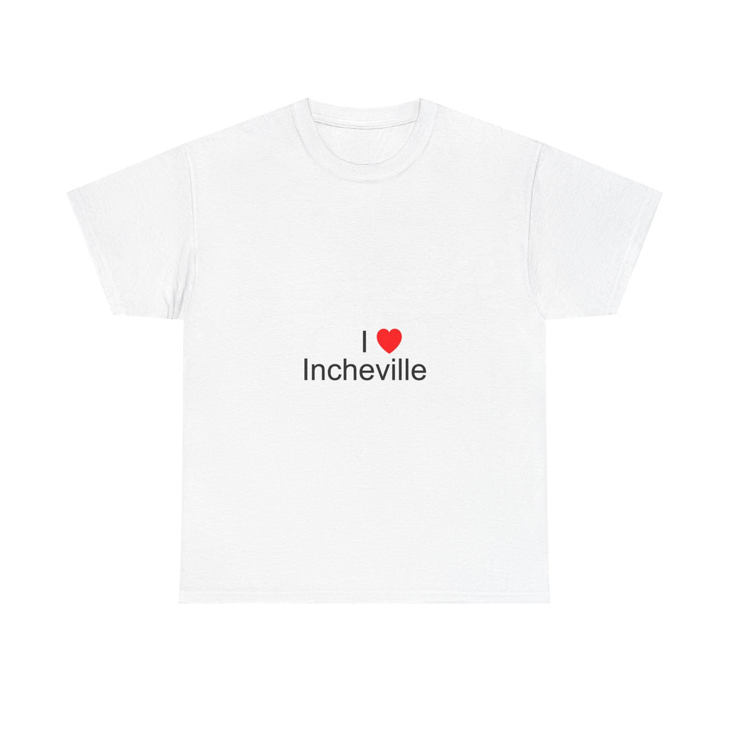 T-shirt I love incheville