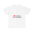 T-shirt I love cadillac-en-fronsadais
