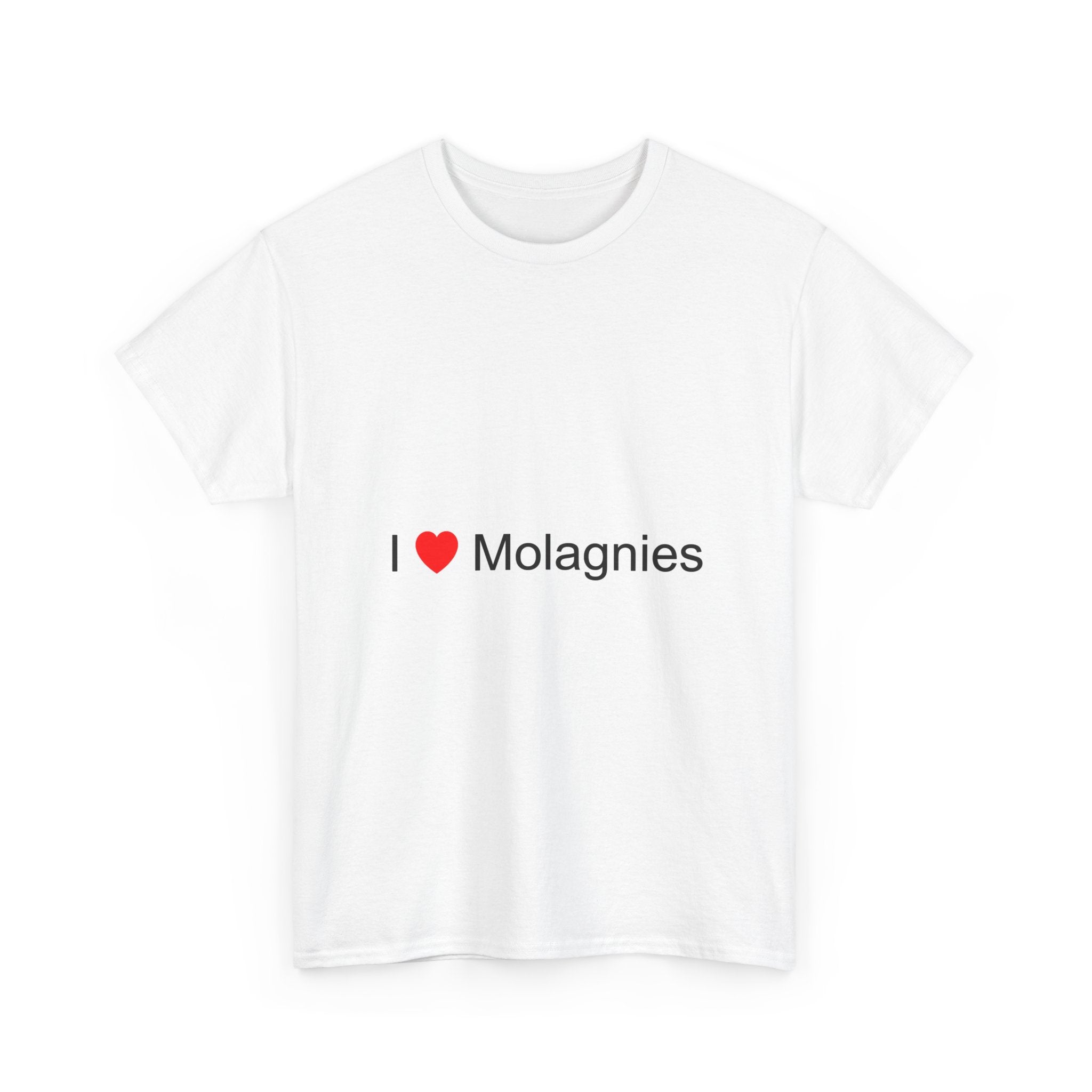T-shirt I love molagnies