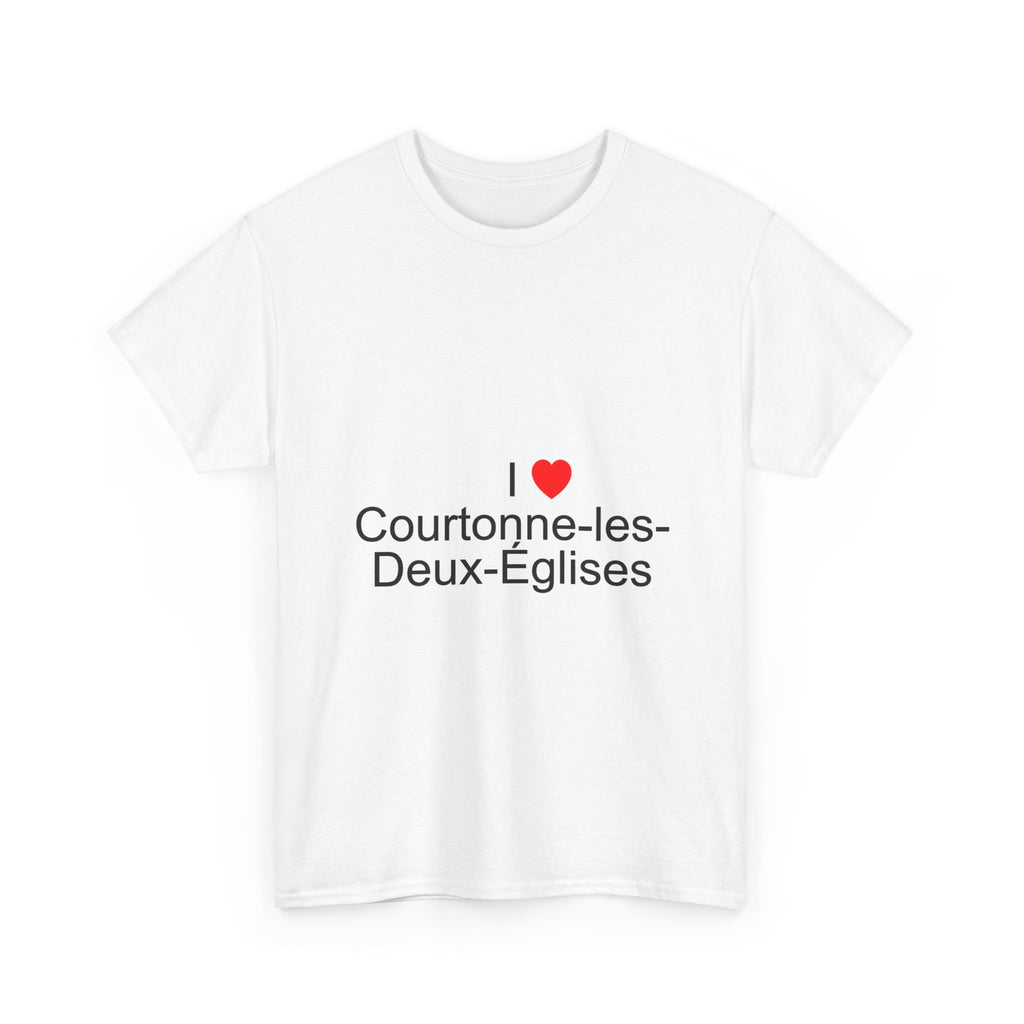 I love Courtonne-les-Deux-Églises T-shirt