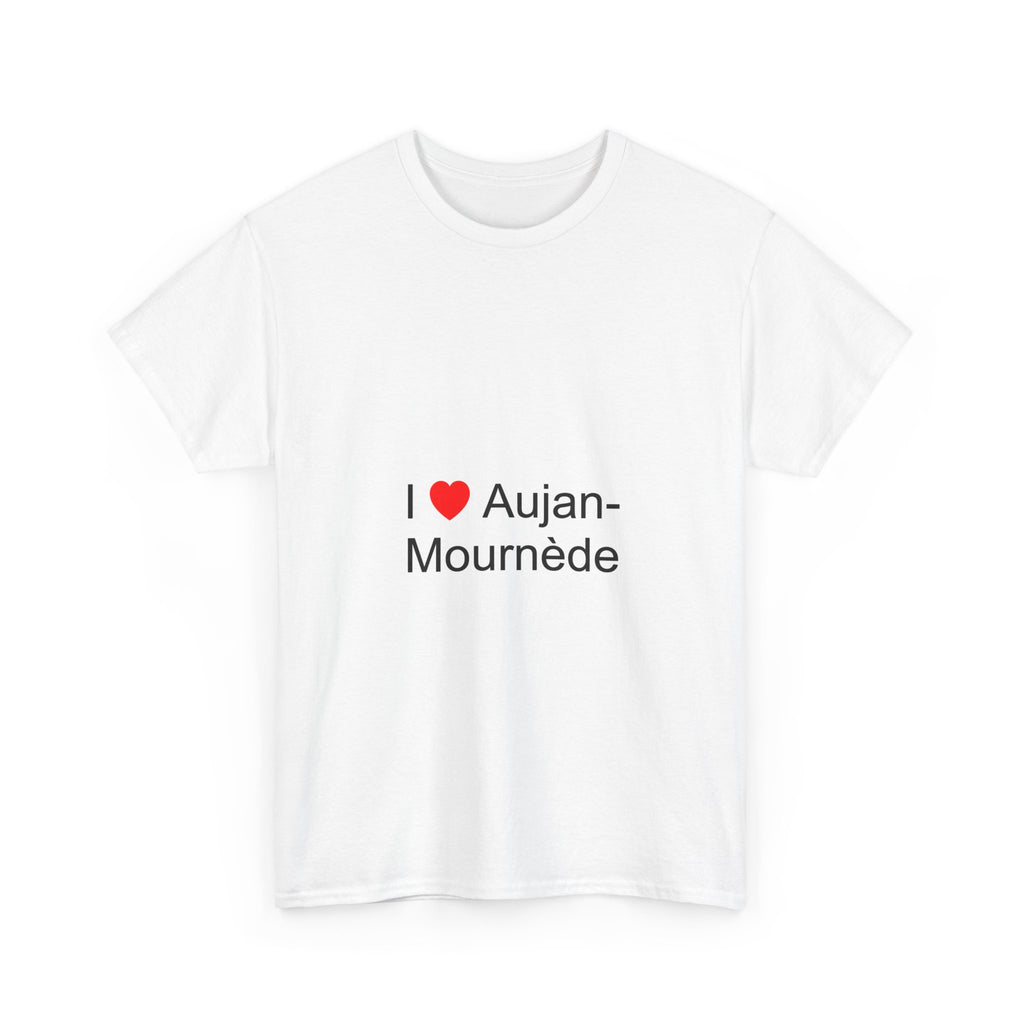 T-Shirt I love Aujan-Mournède