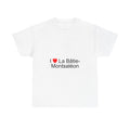 I love La Bâtie-Montsaléon T-shirt