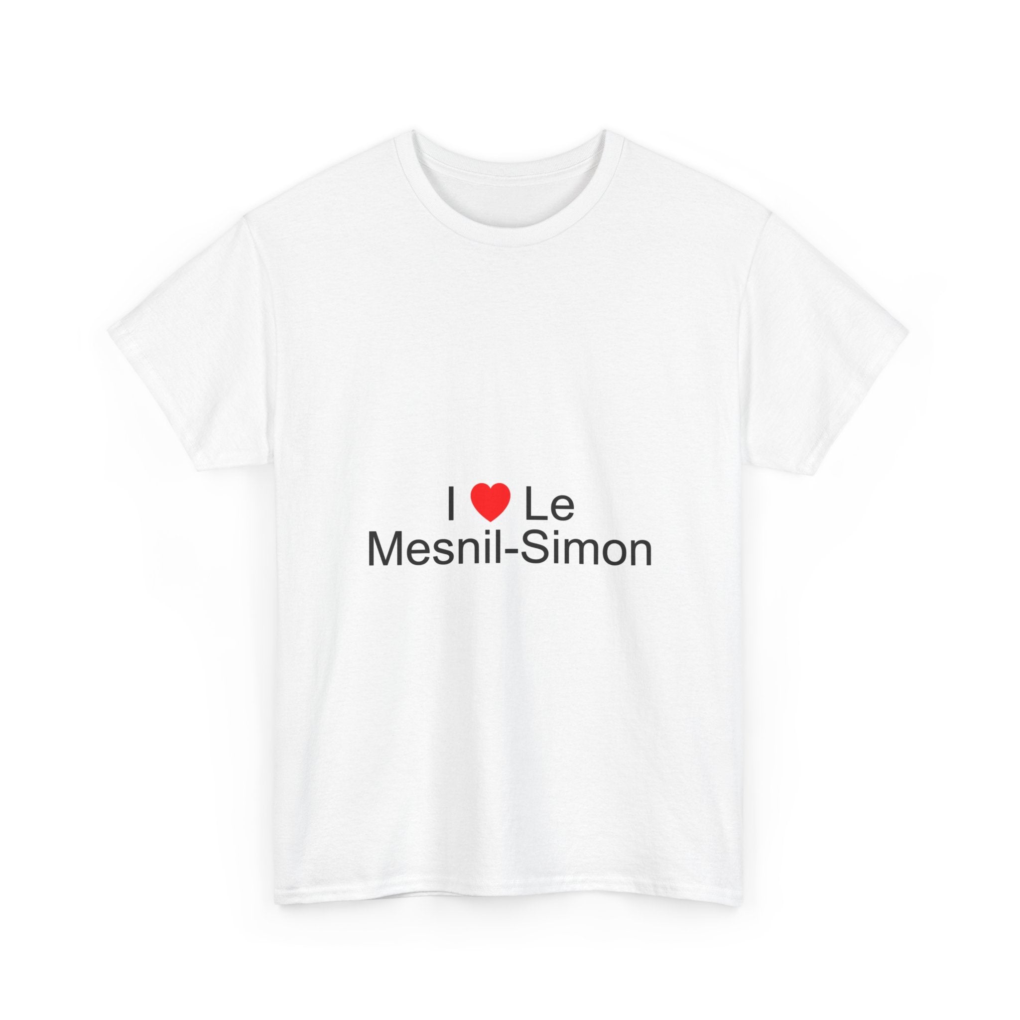 I love Le Mesnil-Simon T-shirt