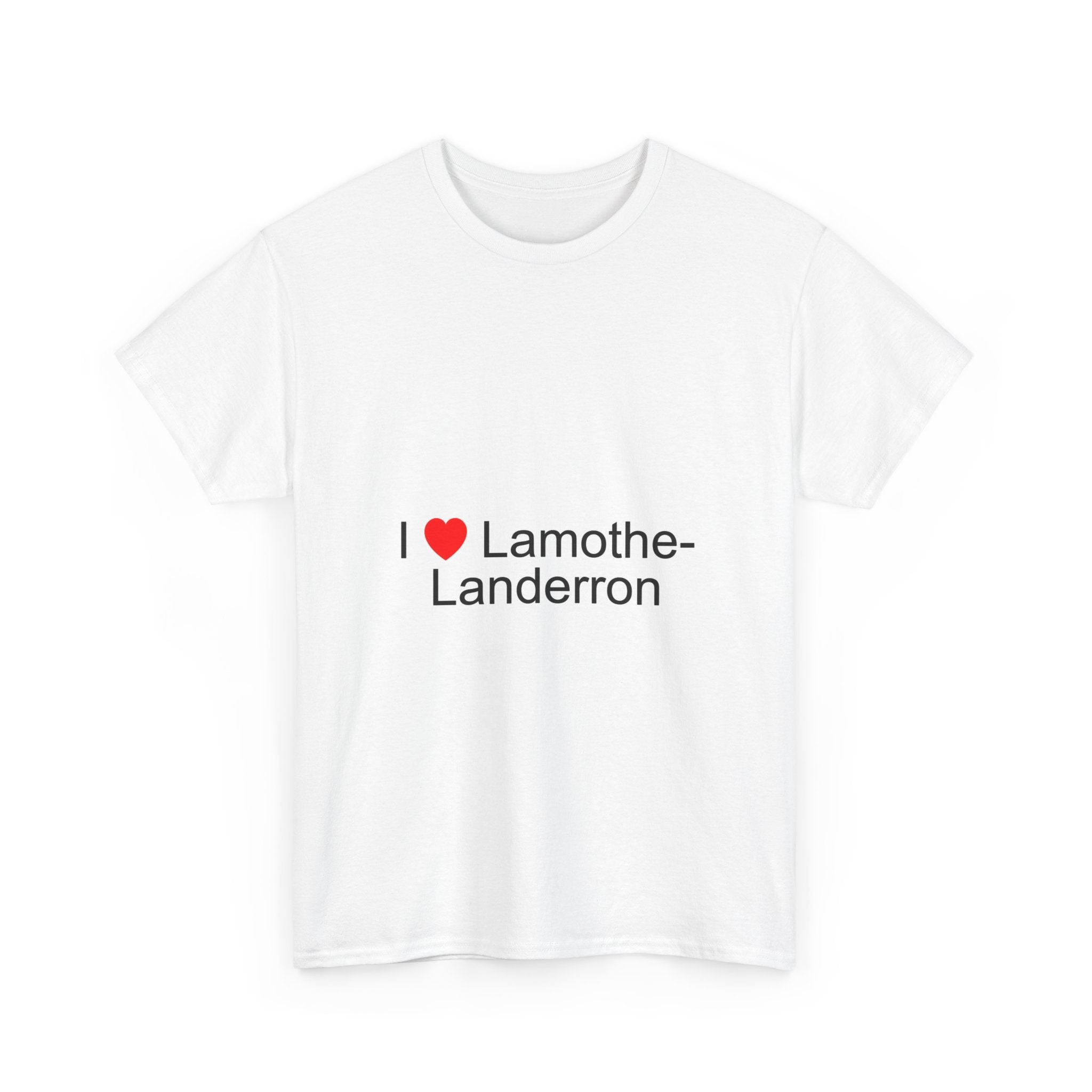 T-shirt I love lamothe-landerron
