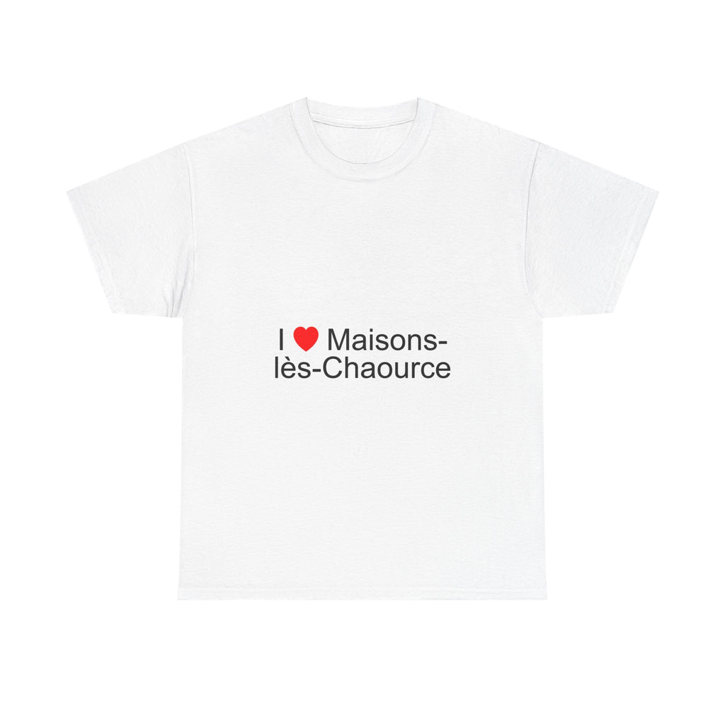 T-Shirt „Ich liebe Maisons-lès-Chaource“