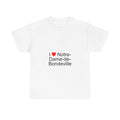 T-shirt I love notre-dame-de-bondeville