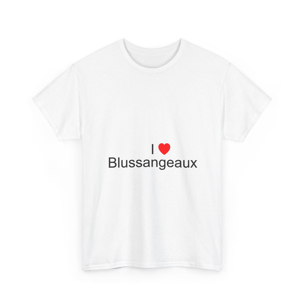 T-Shirt „I love Blussangeaux“
