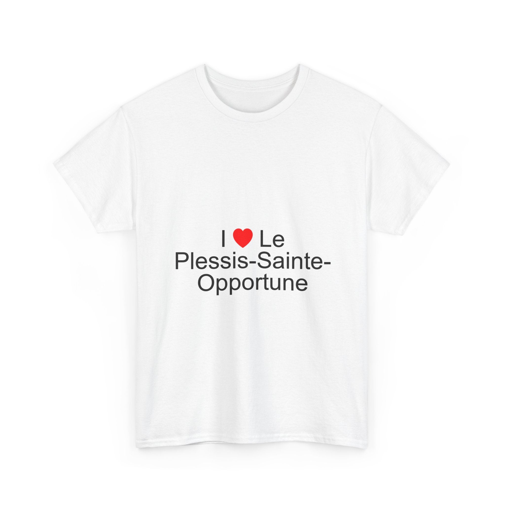 T-shirt I love le plessis-sainte-opportune