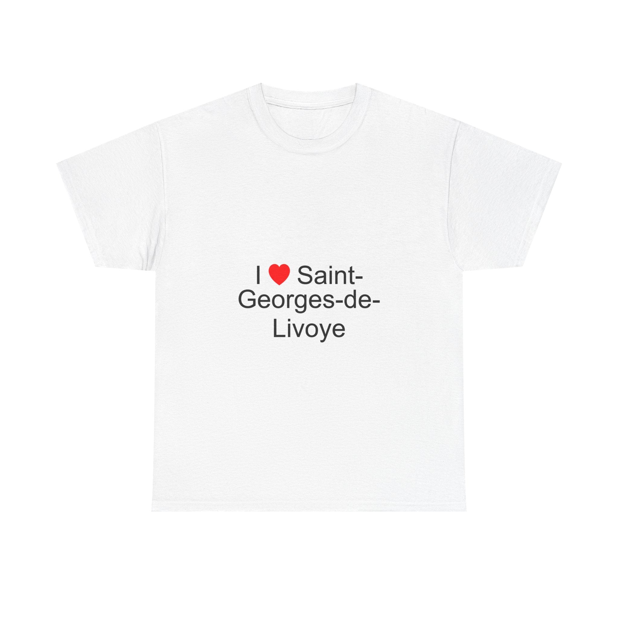 T-Shirt Ich liebe Saint-Georges-de-Livoye
