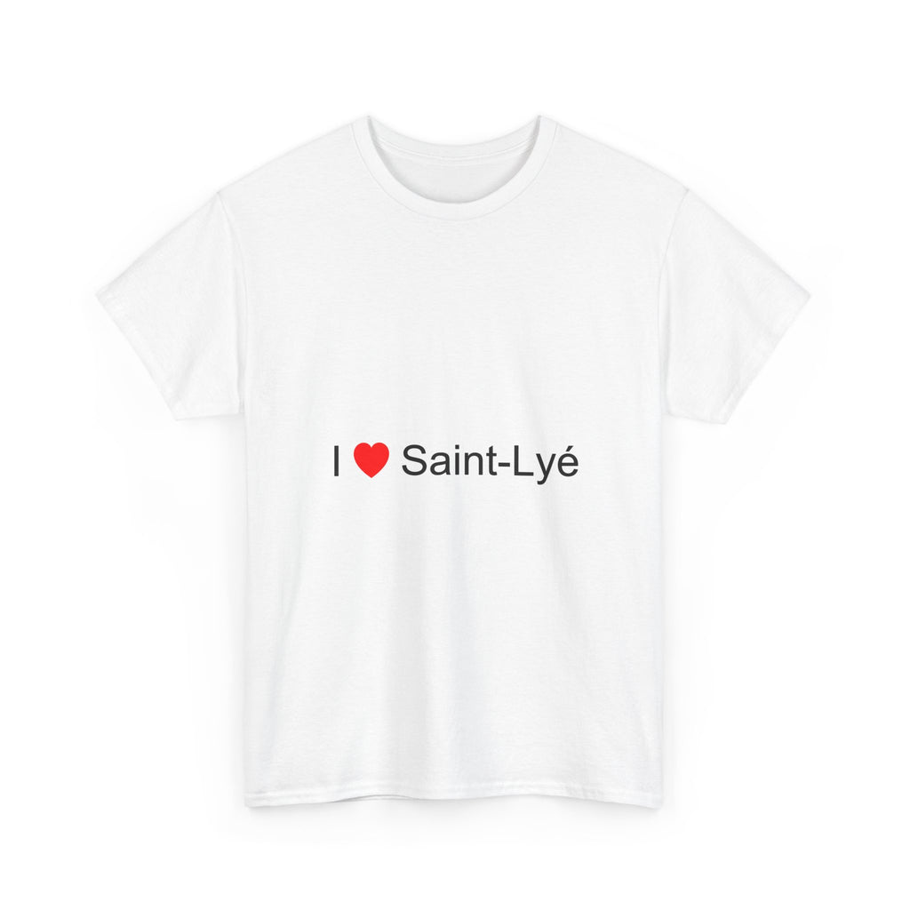 I love Saint-Lyé t-shirt