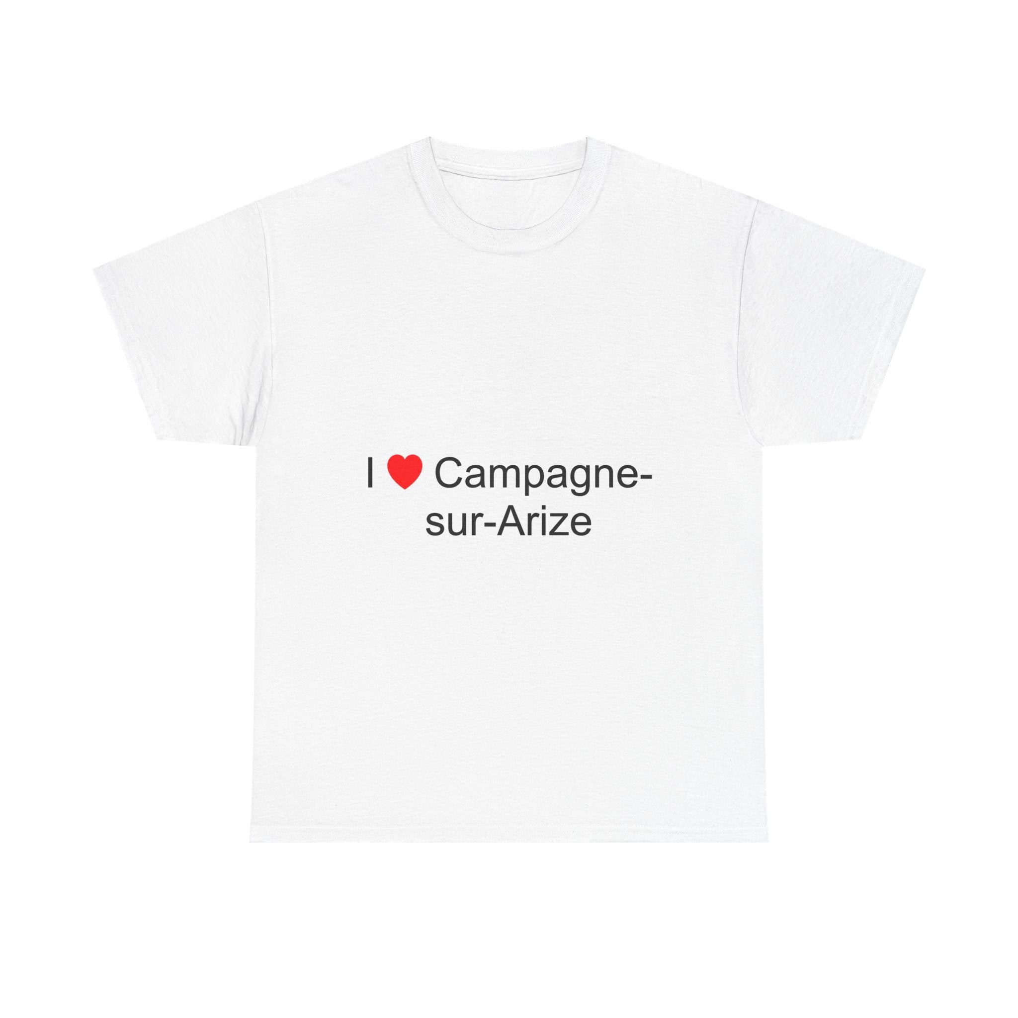 I love Campagne-sur-Arize T-shirt
