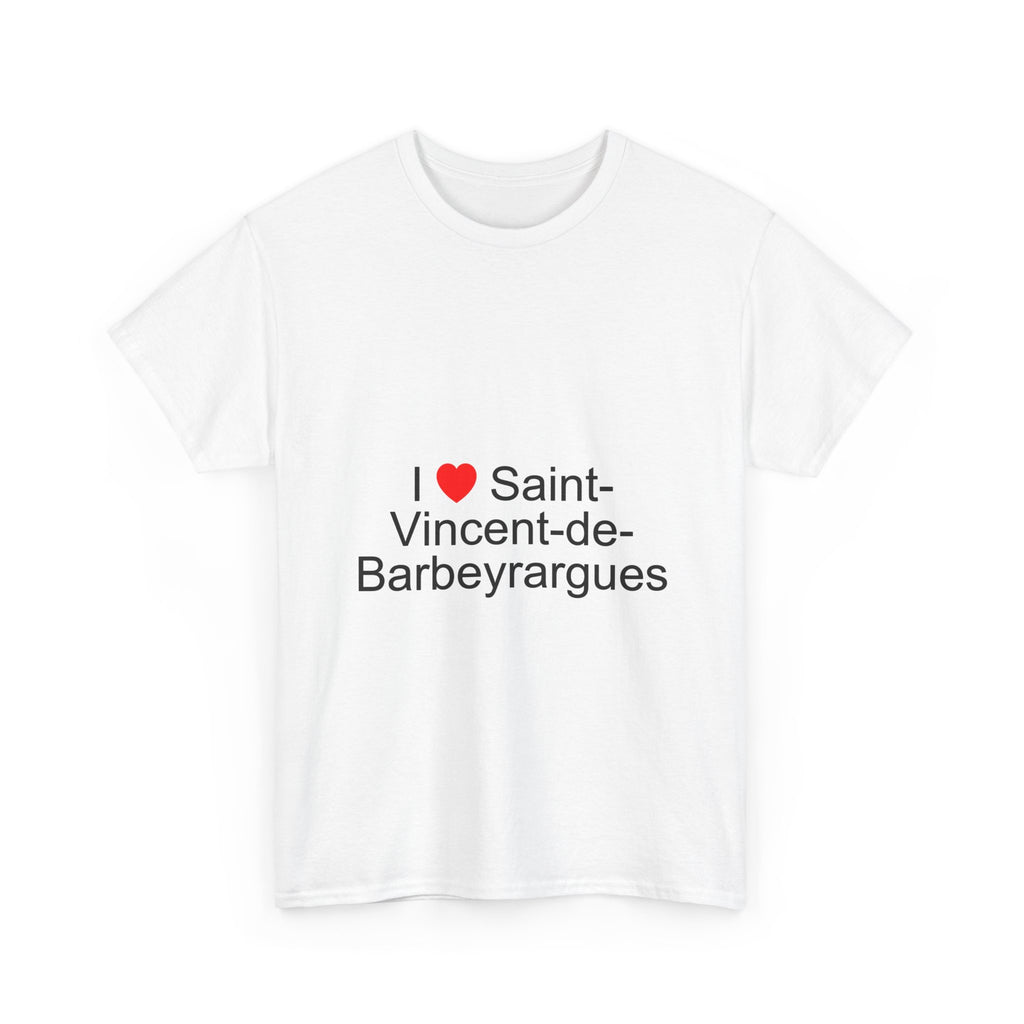 T-shirt I love saint-vincent-de-barbeyrargues