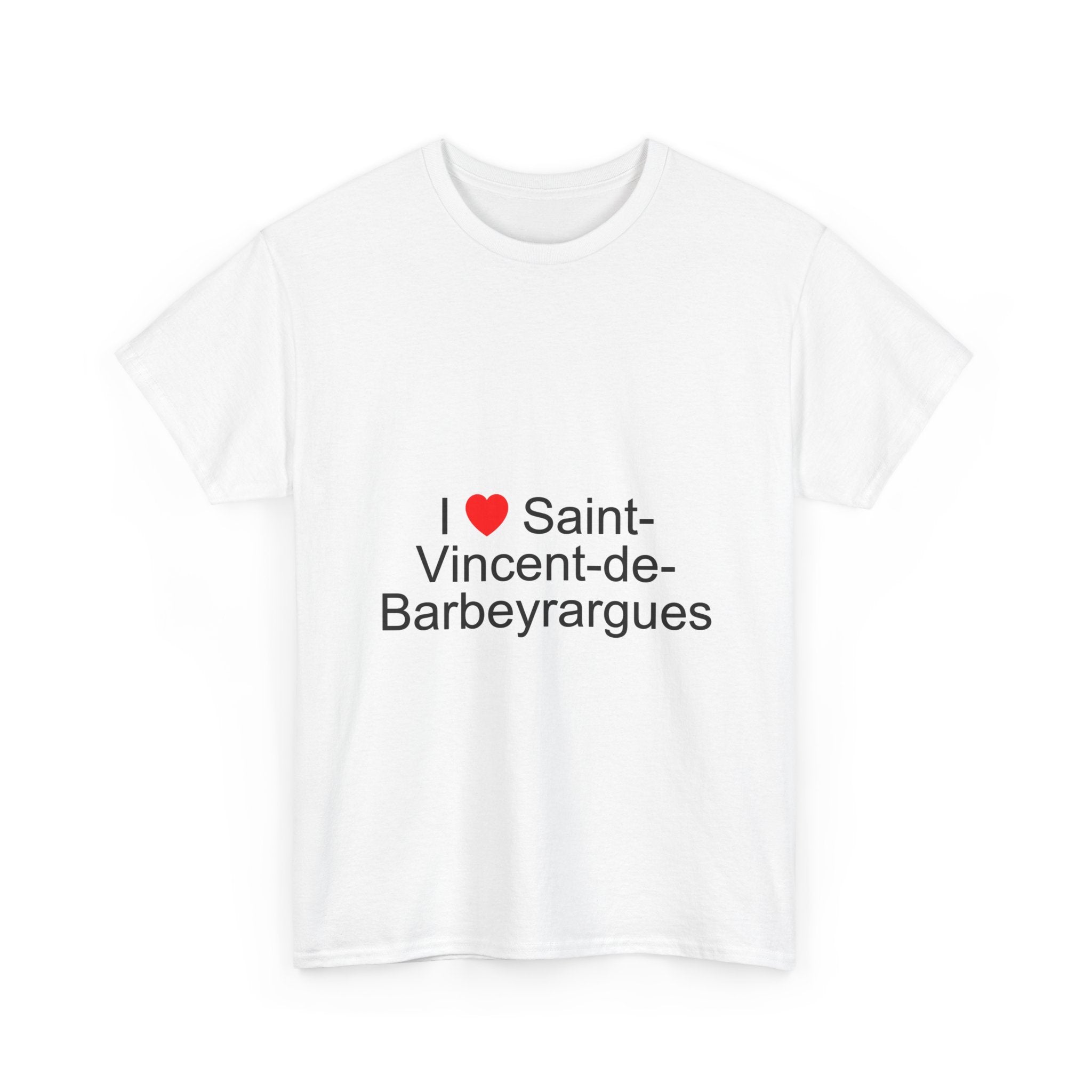 T-shirt I love saint-vincent-de-barbeyrargues