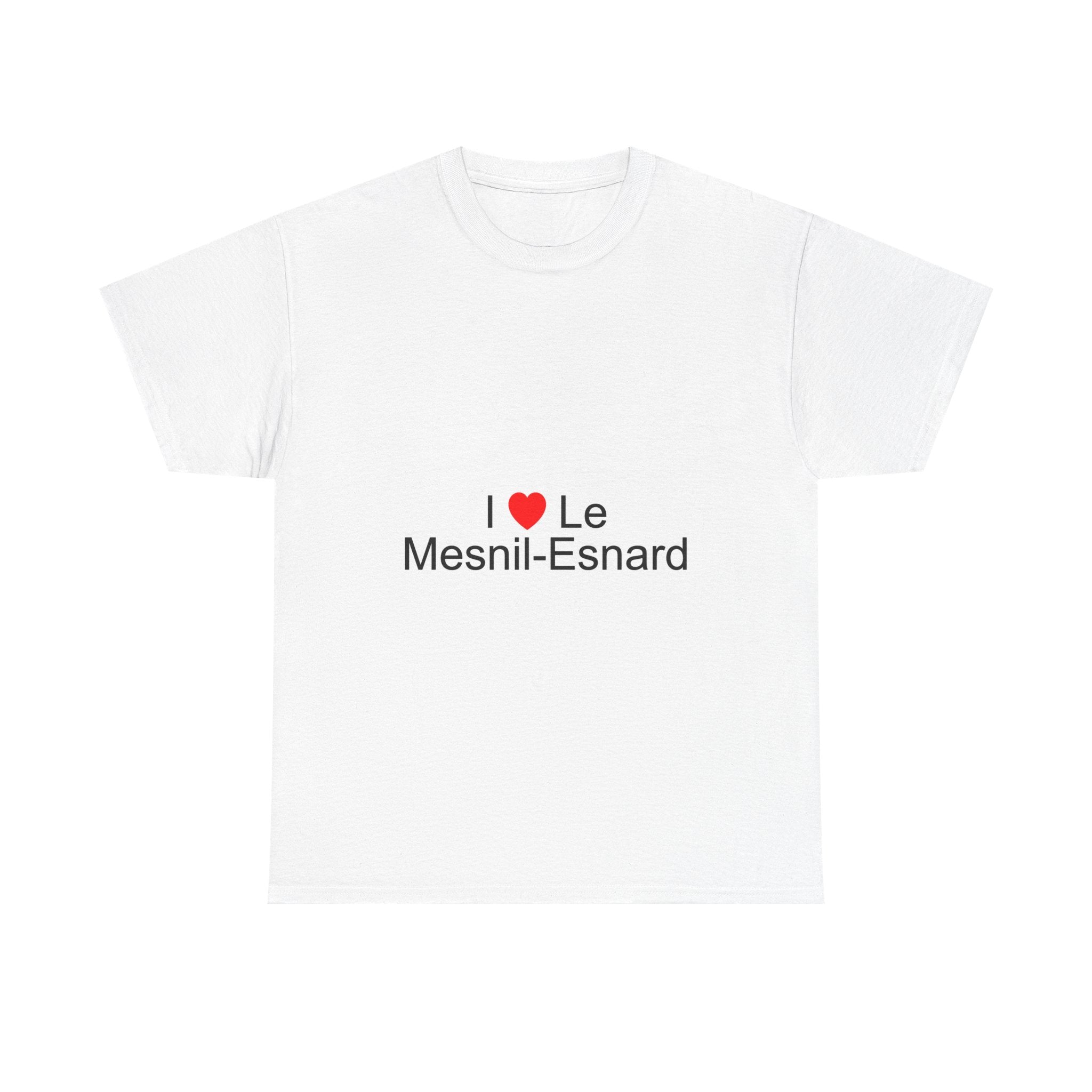 T-shirt I love le mesnil-esnard