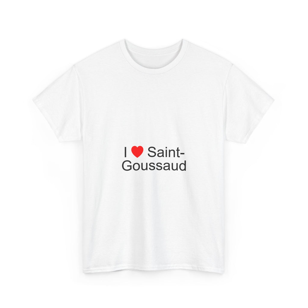 T-Shirt I love Saint-Goussaud