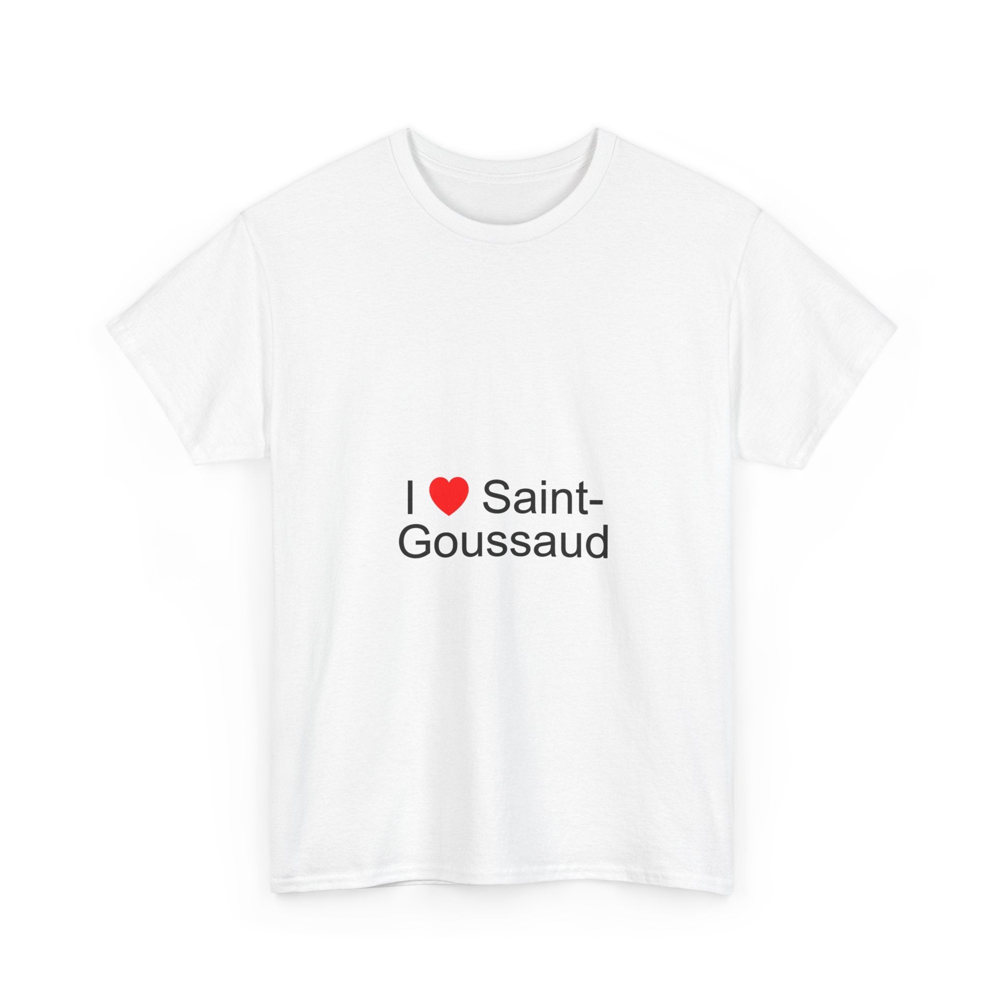T-Shirt I love Saint-Goussaud