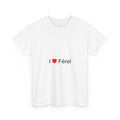 T-Shirt Ich liebe Férel