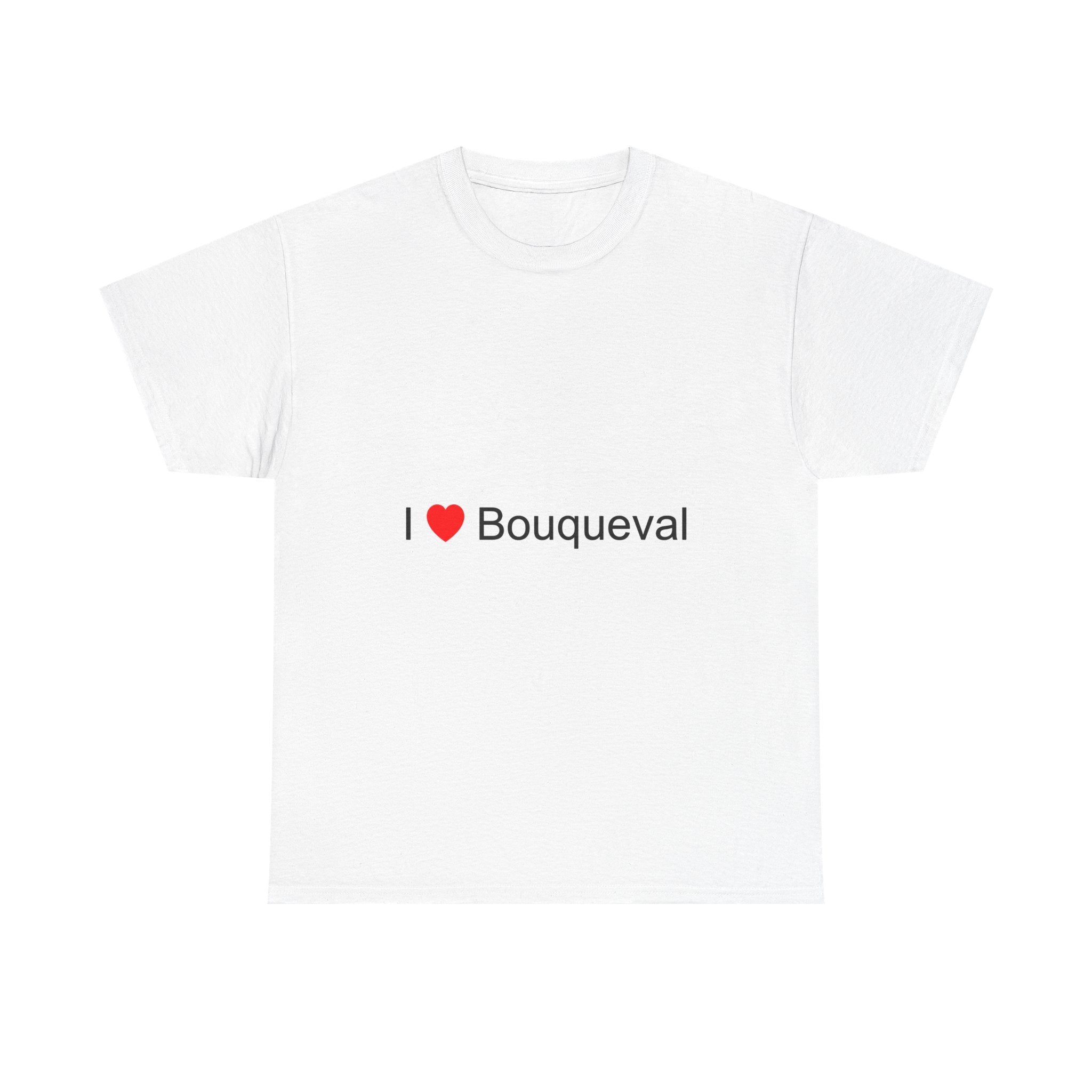I love Bouqueval T-shirt