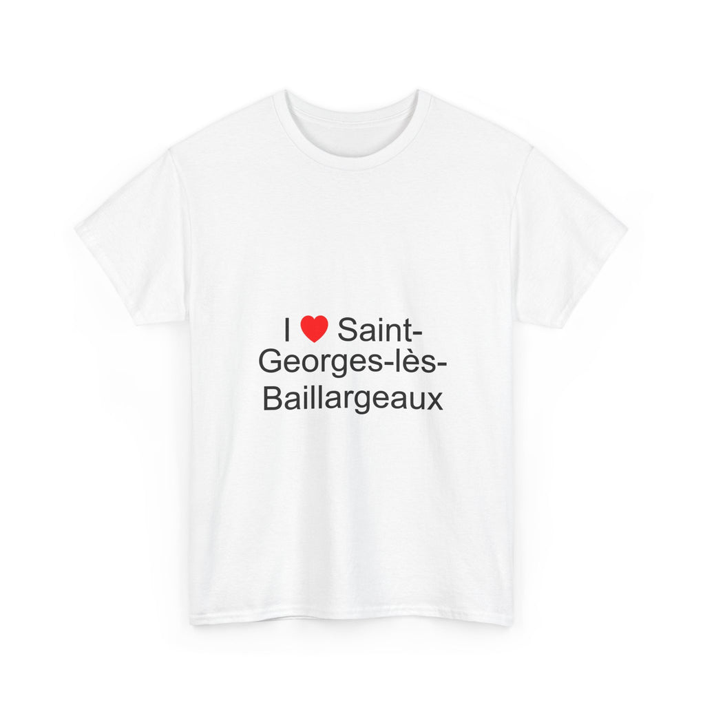 I love Saint-Georges-lès-Baillargeaux T-shirt