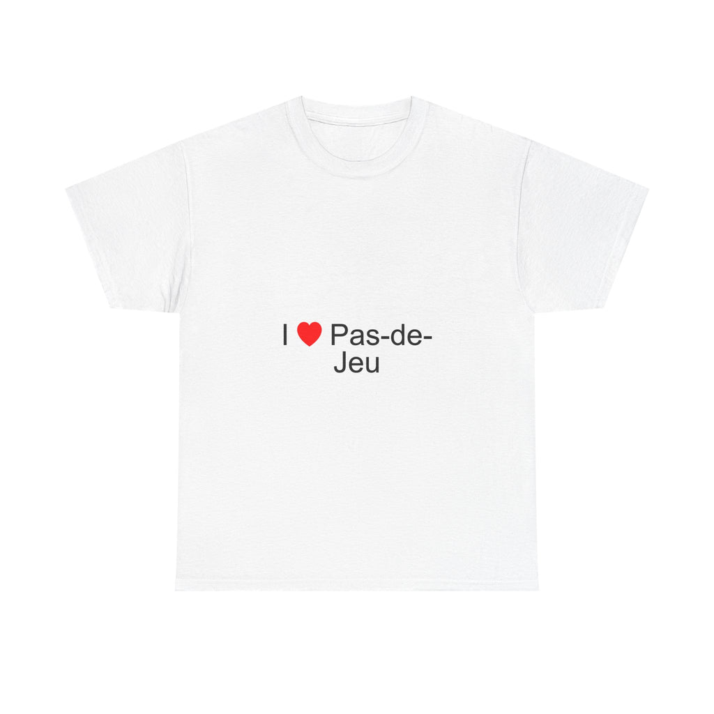 T-shirt I love Pas-de-Jeu
