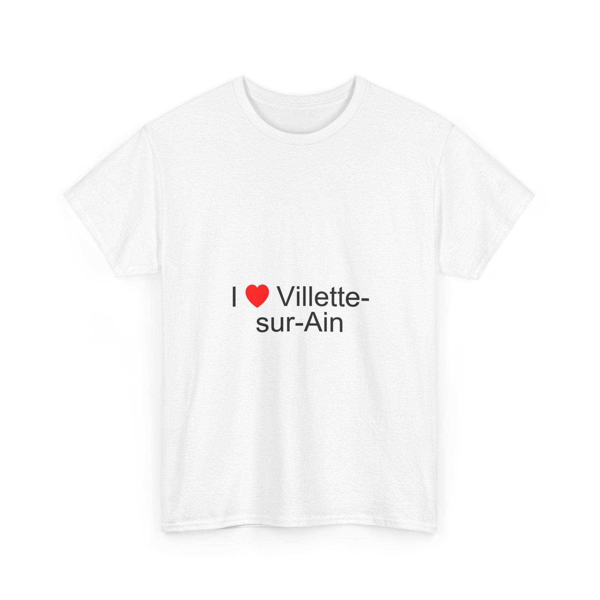 I love villette-sur-ain t-shirt