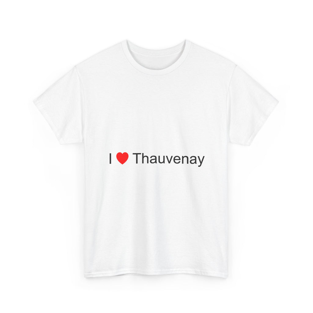 T-Shirt I love Thauvenay