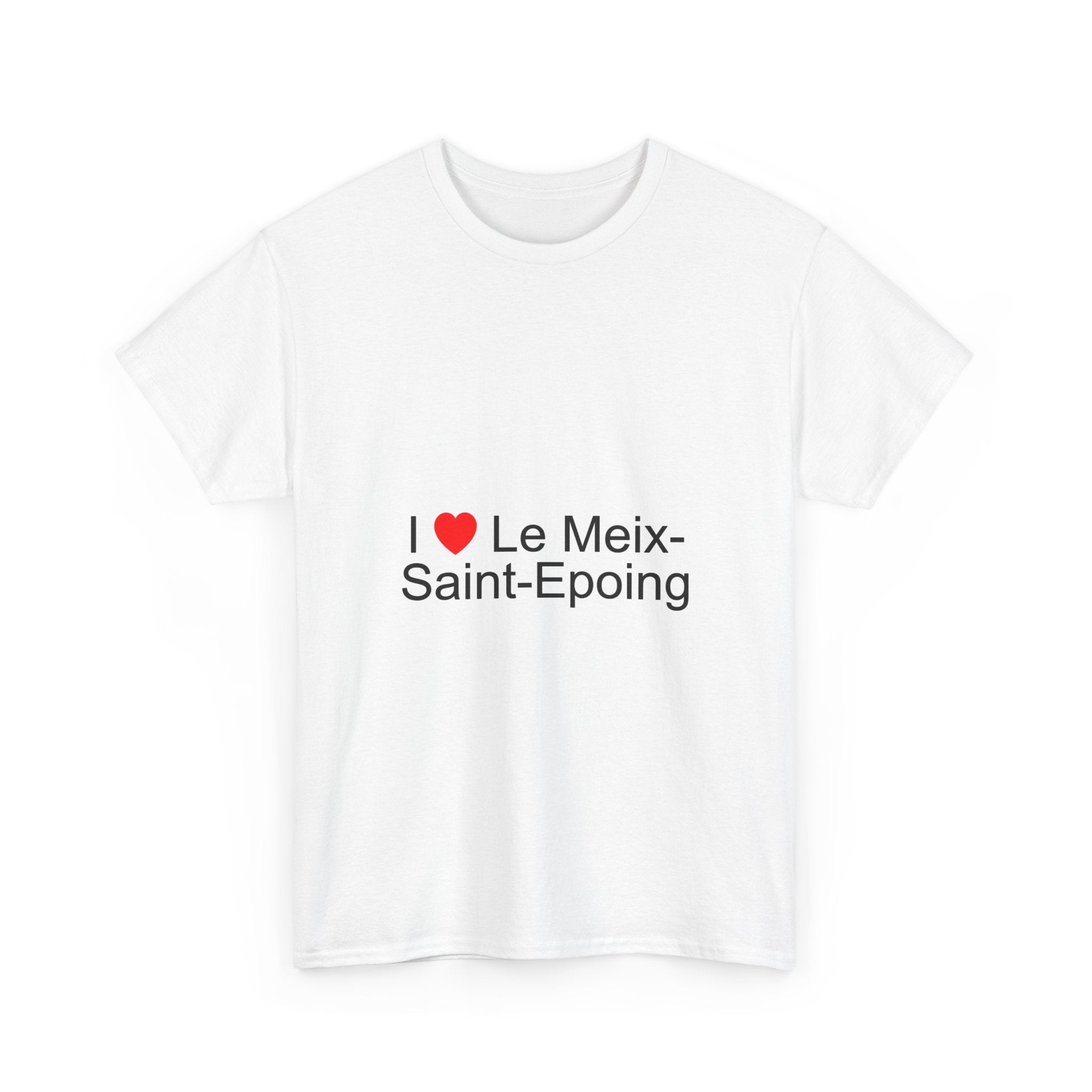 T-shirt I love le meix-saint-epoing