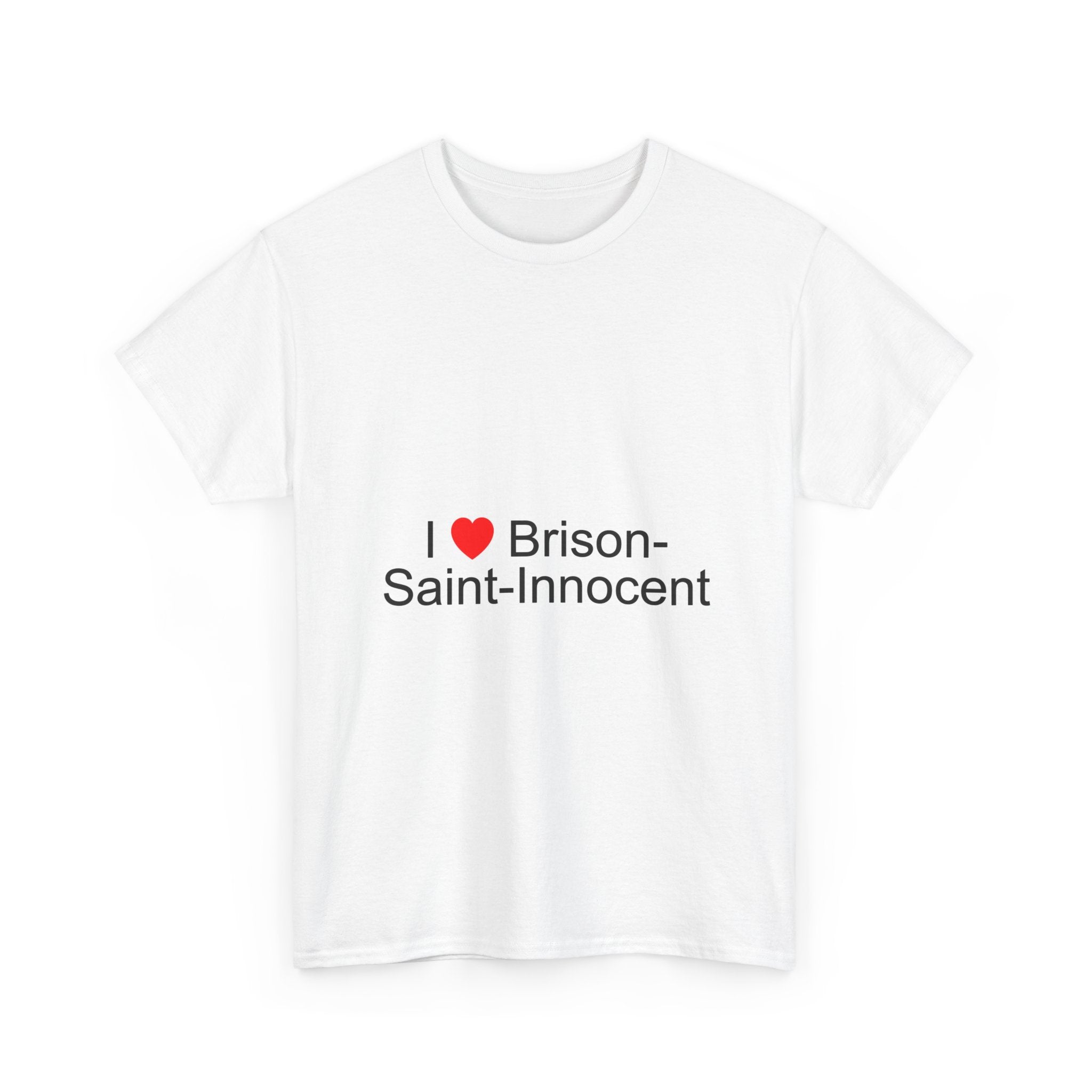 T-shirt I love brison-saint-innocent