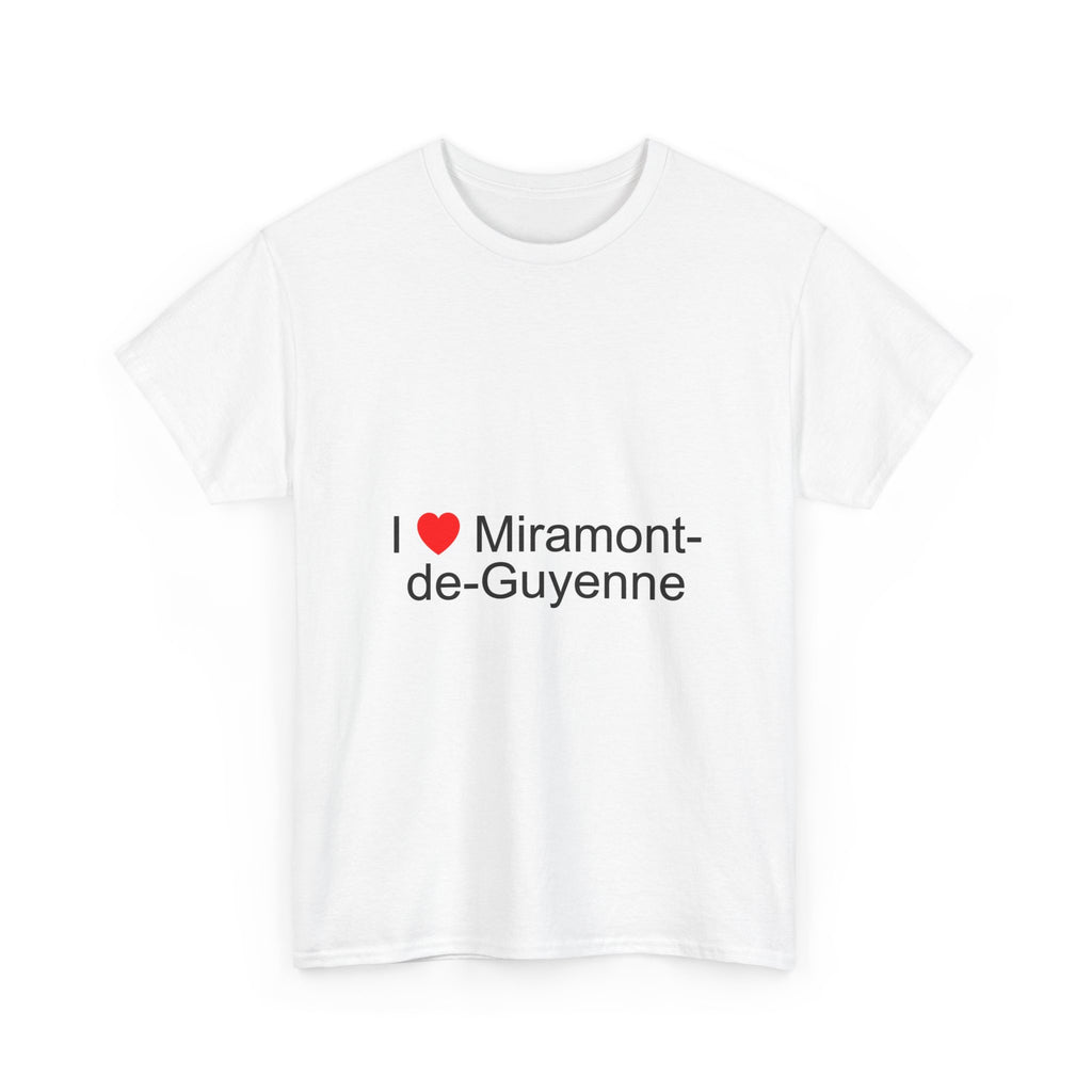 T-shirt I love miramont-de-guyenne
