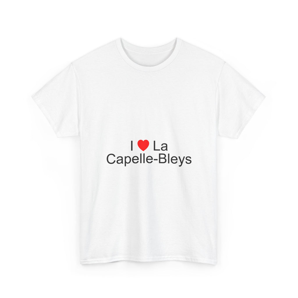 I love la capelle-bleys t-shirt