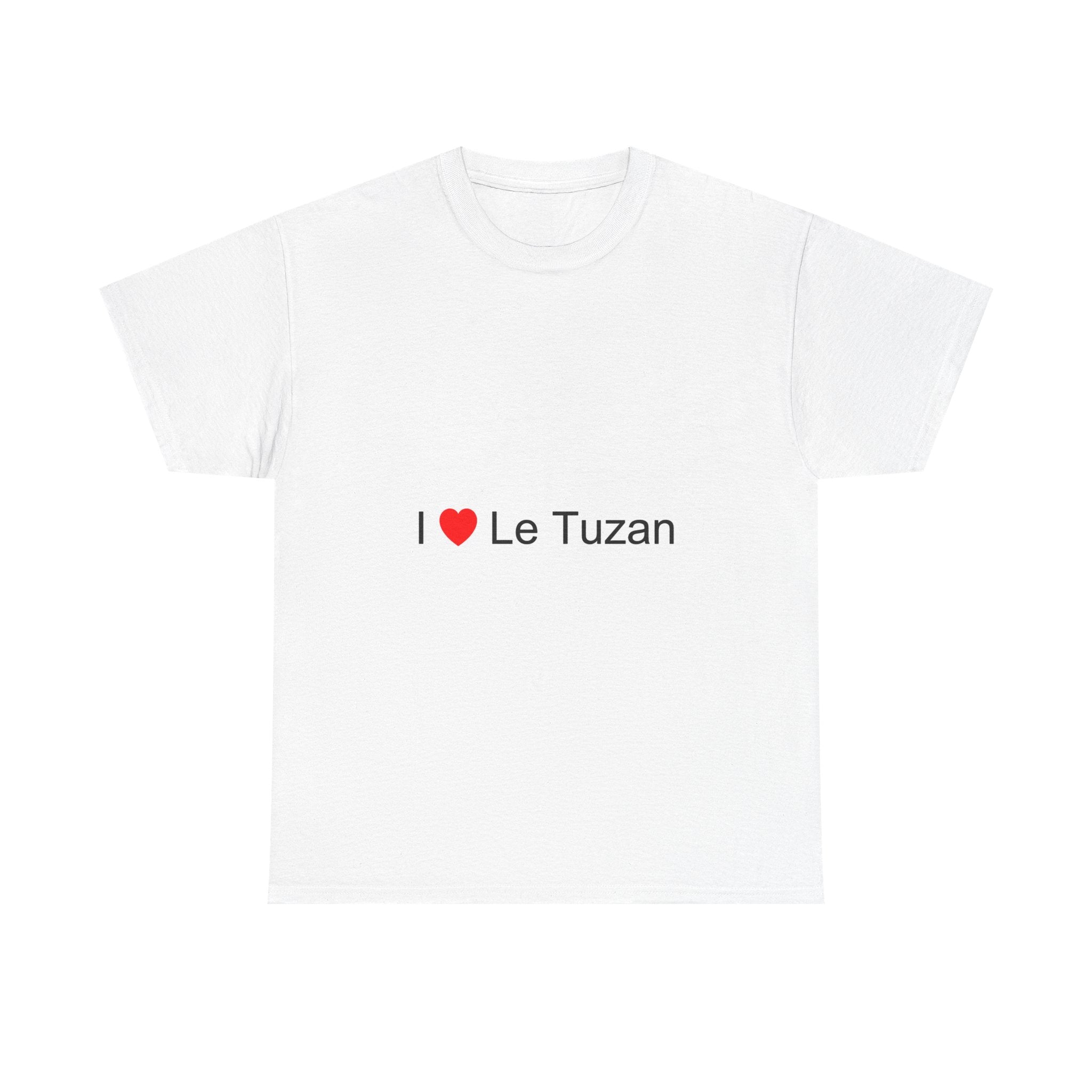 T-Shirt Ich liebe Le Tuzan