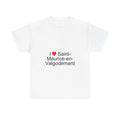I love Saint-Maurice-en-Valgodemard T-shirt