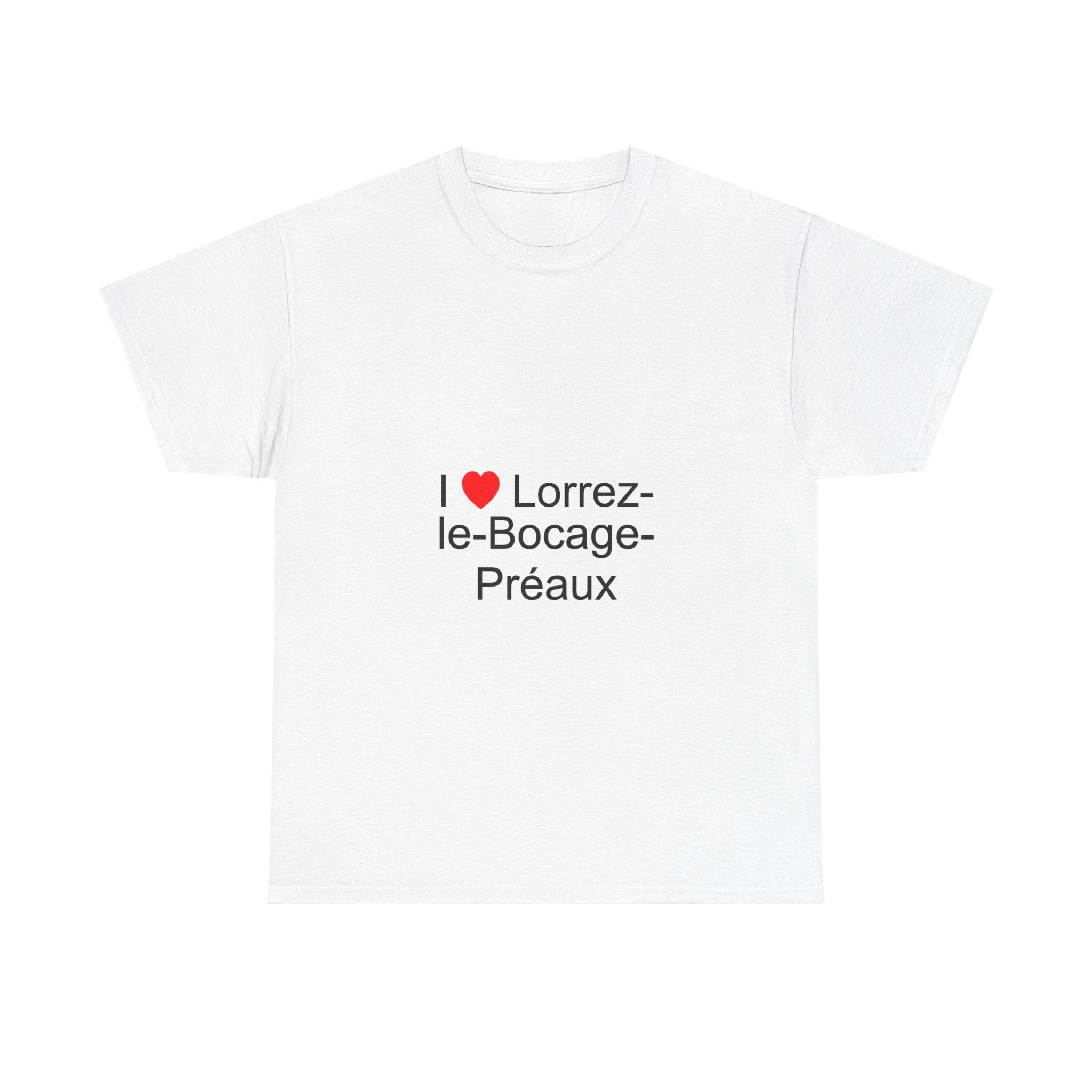 I love Lorrez-le-Bocage-Préaux T-shirt
