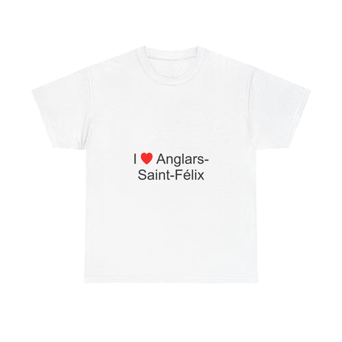 I love Anglars-Saint-Félix T-shirt