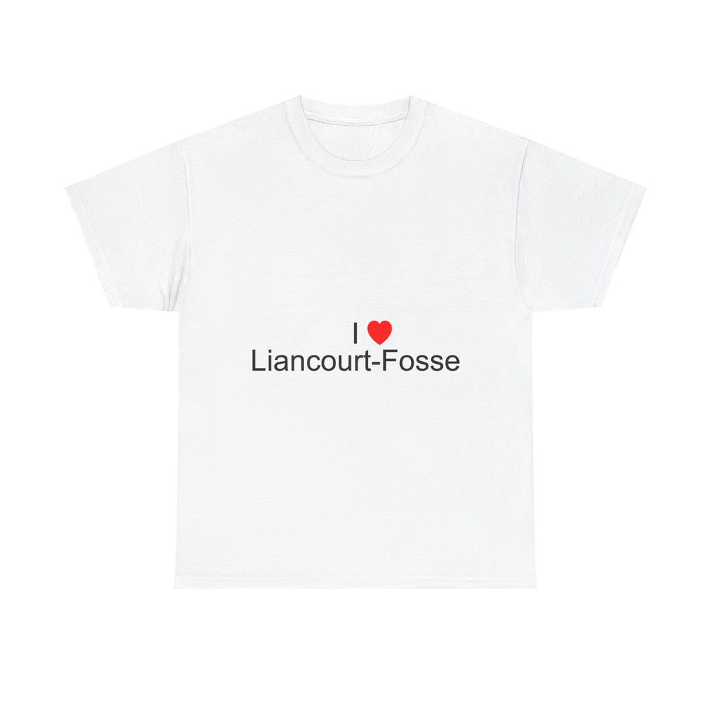 I love liancourt-fosse t-shirt