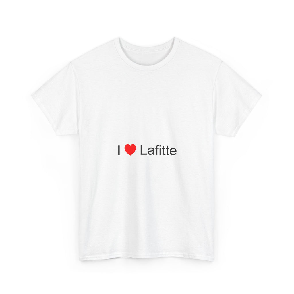 I love Lafitte T-shirt