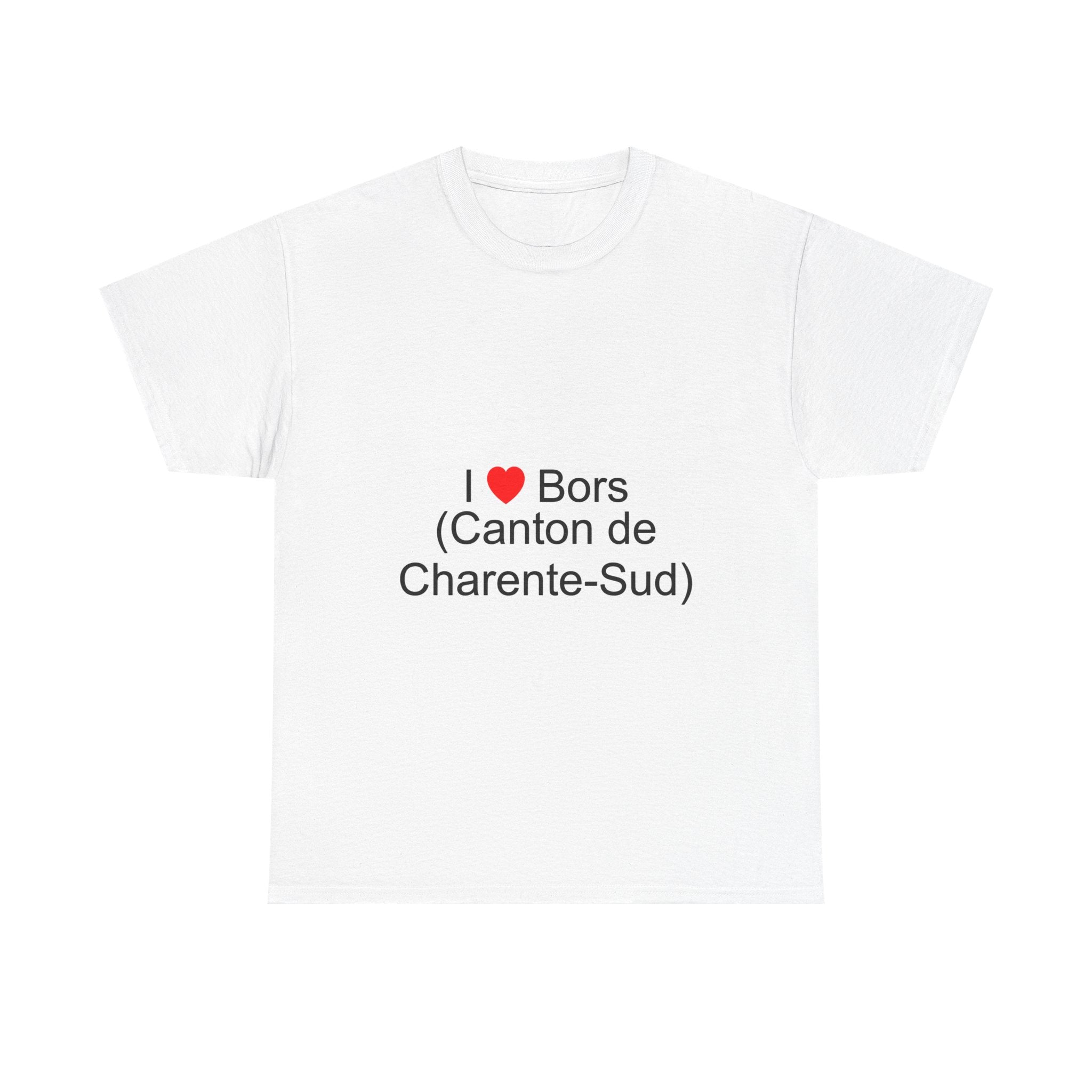 I love Bors t-shirt (canton of Charente-Sud)