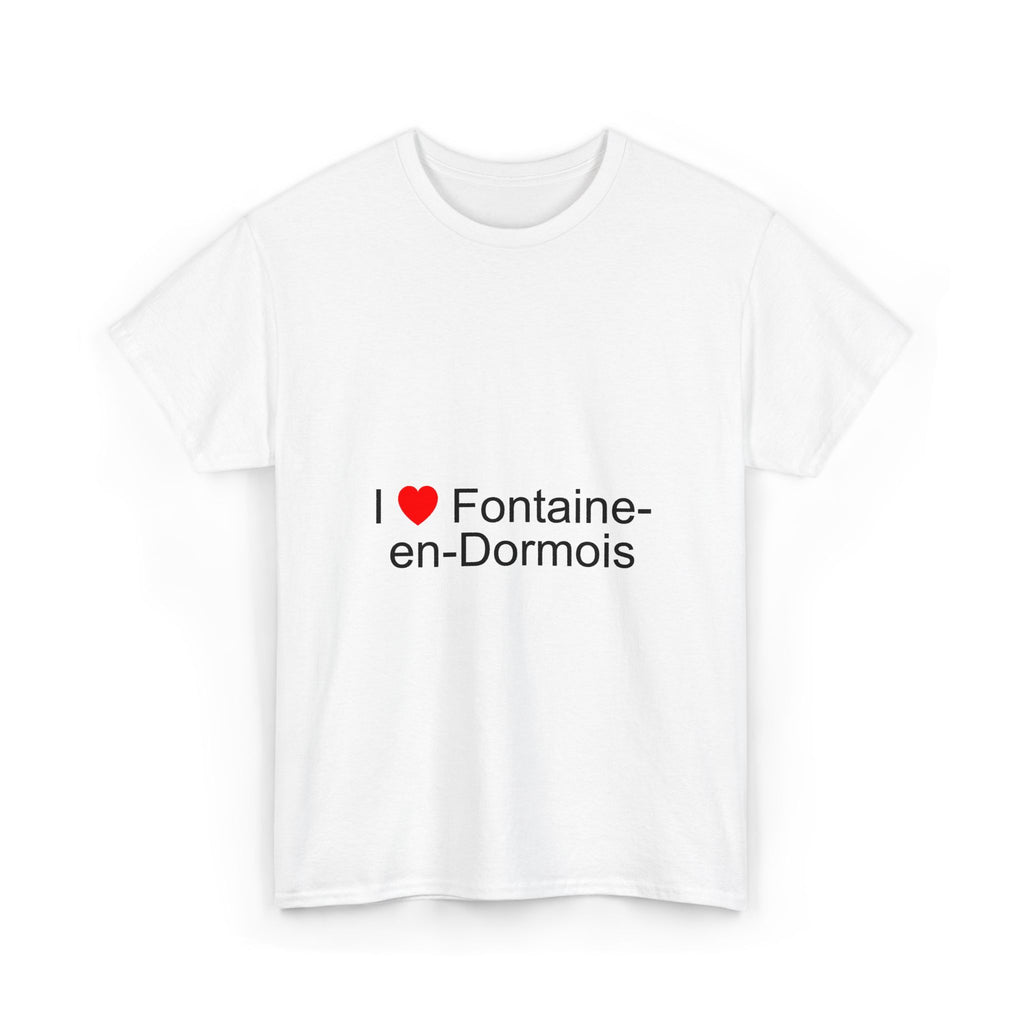 T-shirt I love fontaine-en-dormois