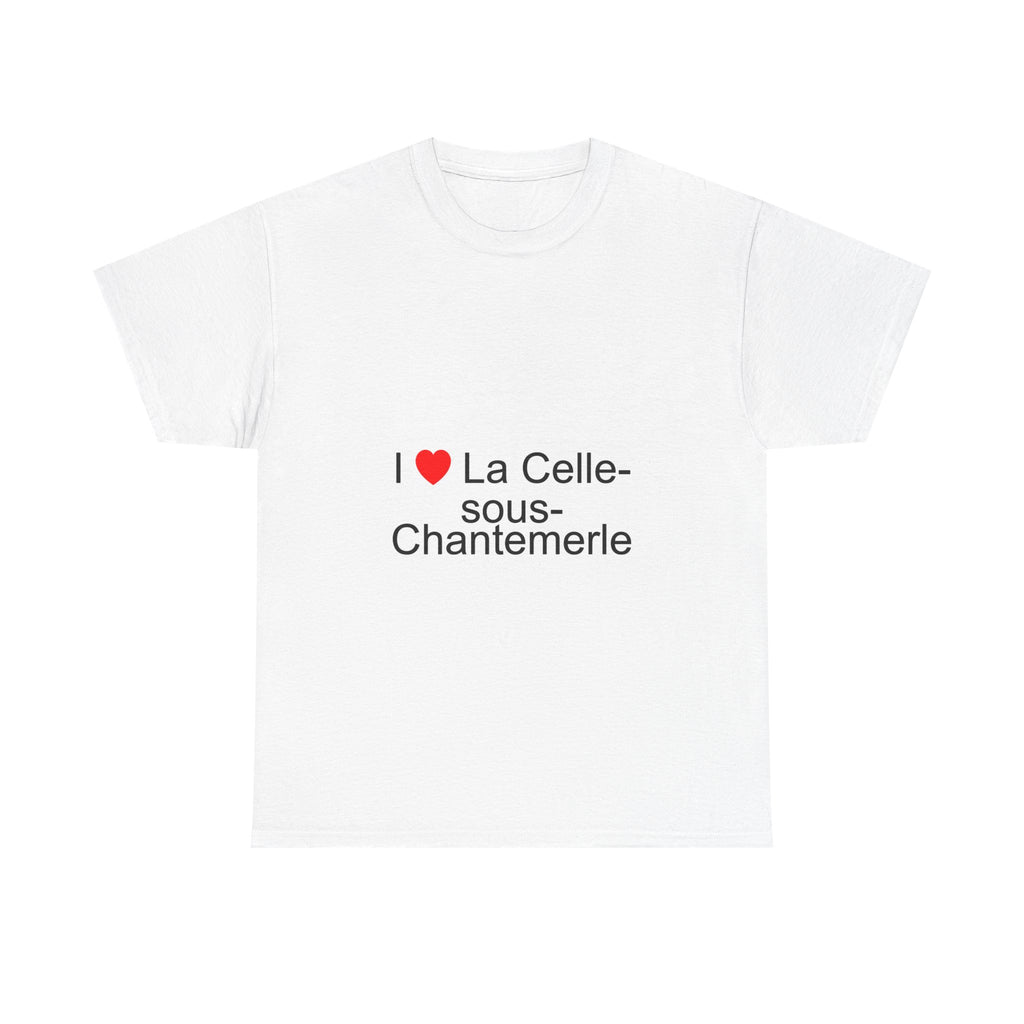 T-shirt I love la celle-sous-chantemerle