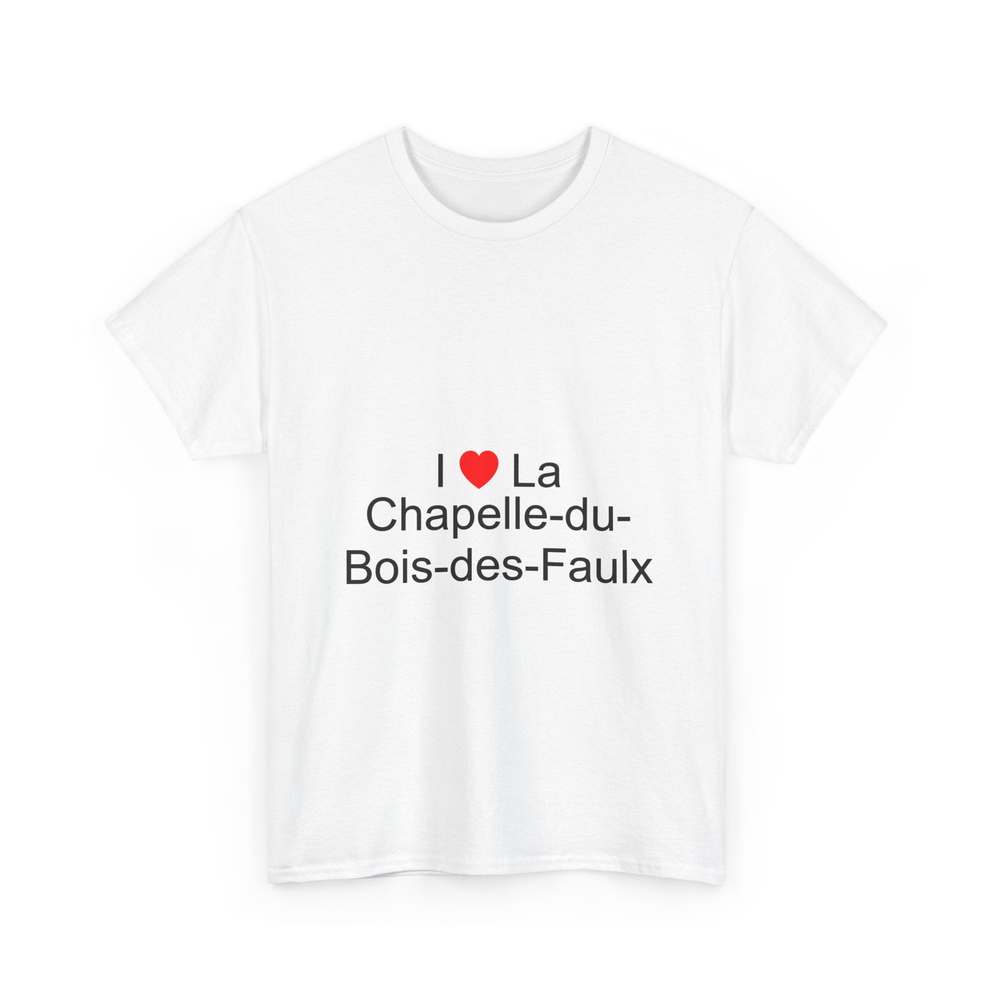 T-shirt I love la chapelle-du-bois-des-faulx
